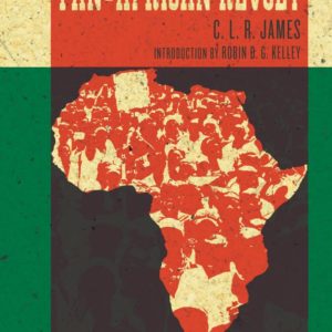A History of Pan-African Revolt (2012) by C.L.R. James