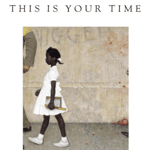 This is Your Time (2020) by Ruby Bridges