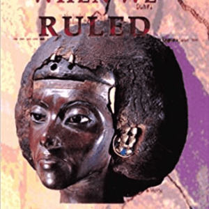 When We Ruled: The Ancient and Mediaeval History of Black Civilisations (2011) by Robin Walker